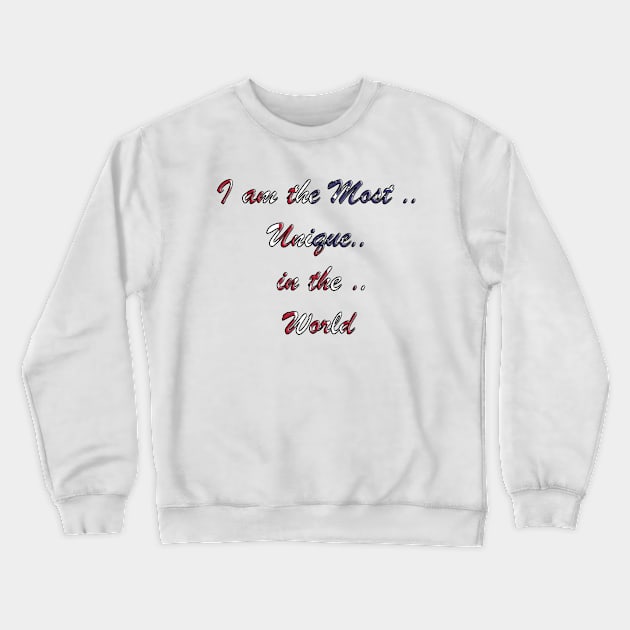 I am the most unique in the world 'USA Crewneck Sweatshirt by Esus Store
